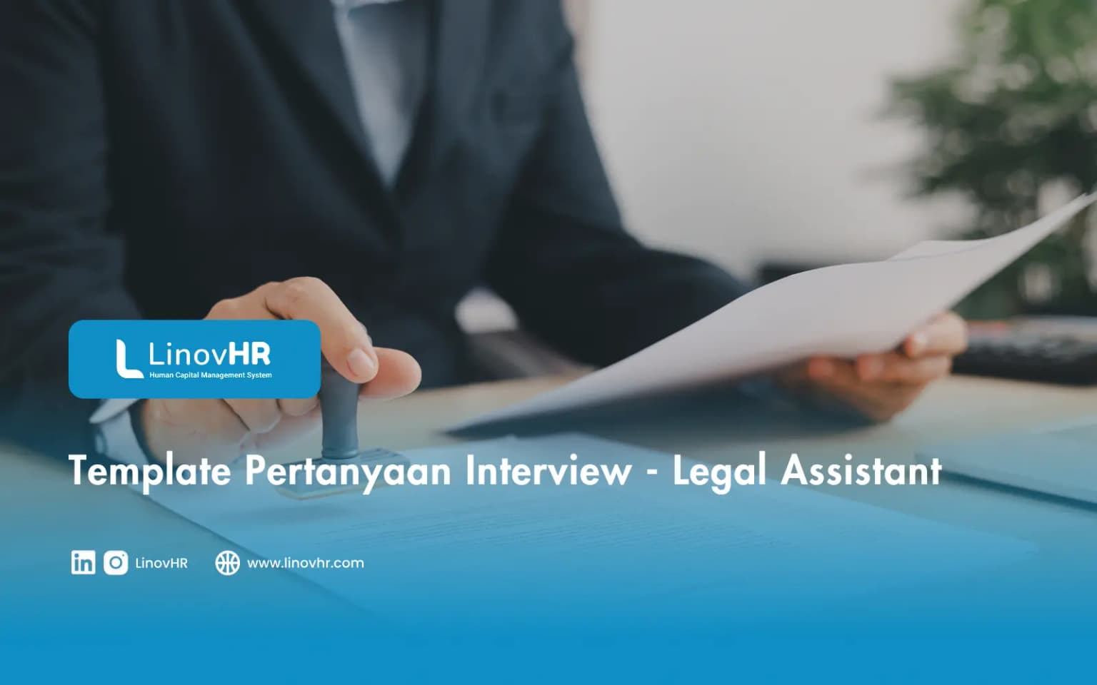 Template Pertanyaan Interview – Legal Assistant