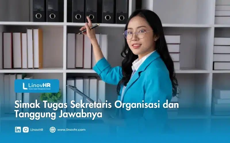 Simak Tugas Sekretaris Organisasi dan Tanggung Jawabnya
