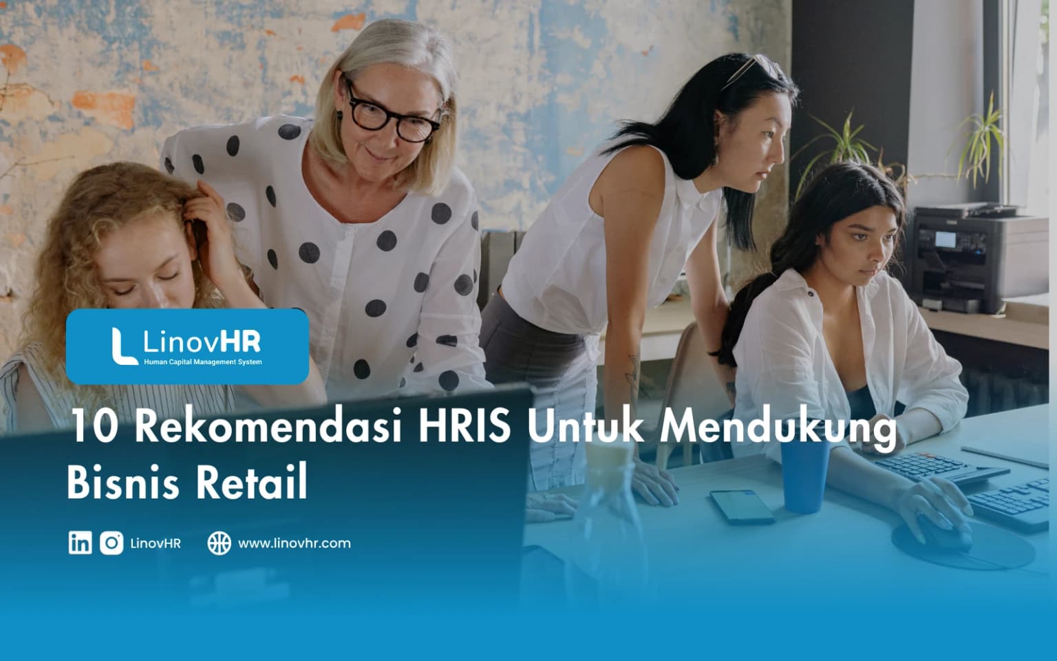 10 Rekomendasi HRIS Untuk Mendukung Bisnis Retail