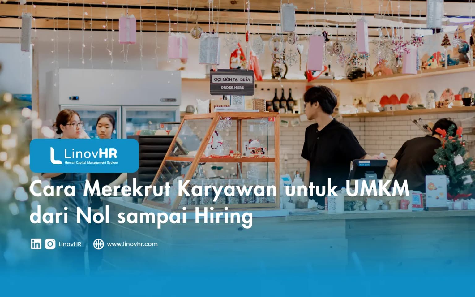Cara Merekrut Karyawan untuk UMKM dari Nol sampai Hiring
