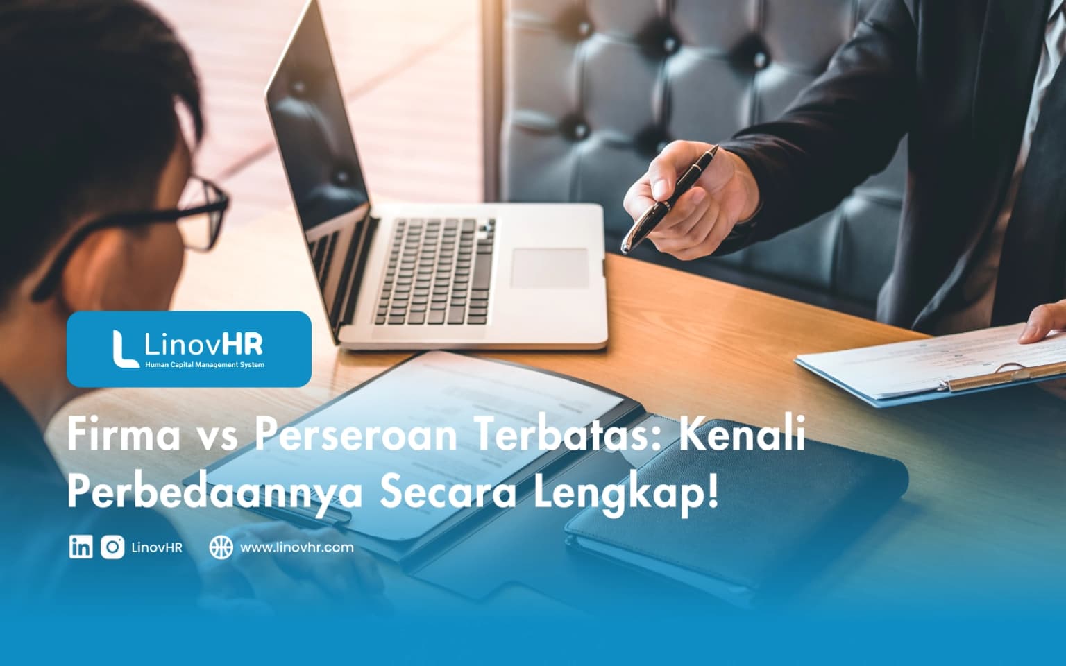 Firma vs Perseroan Terbatas: Kenali Perbedaannya Secara Lengkap!
