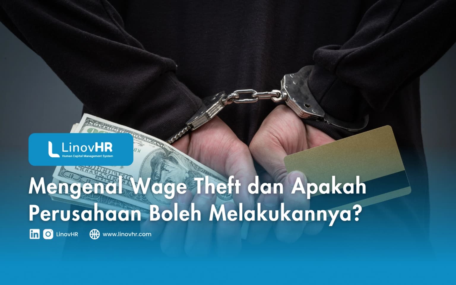 Mengenal Wage Theft dan Apakah Perusahaan Boleh Melakukannya?