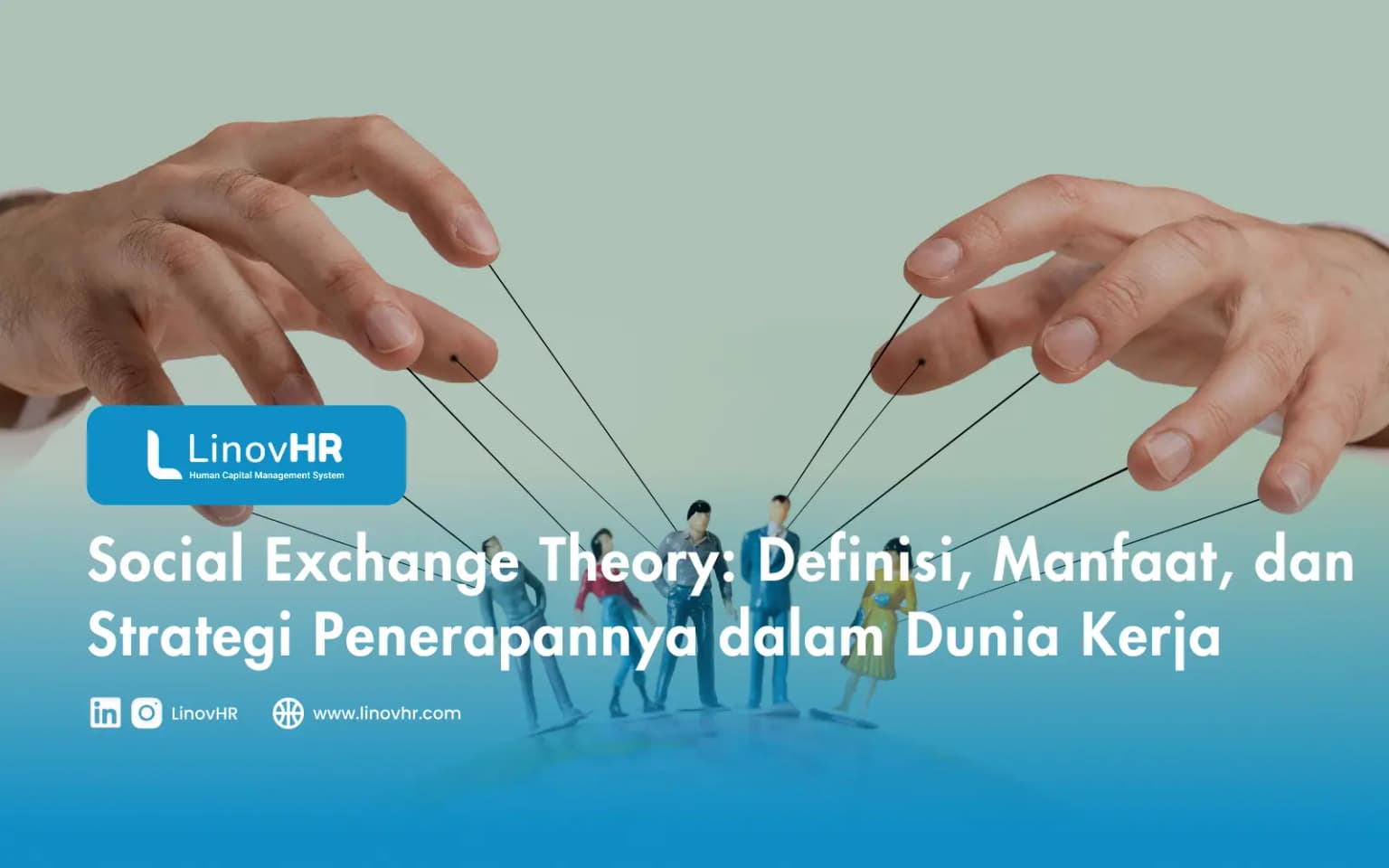 Social Exchange Theory: Definisi, Manfaat, dan Strategi Penerapannya dalam Dunia Kerja