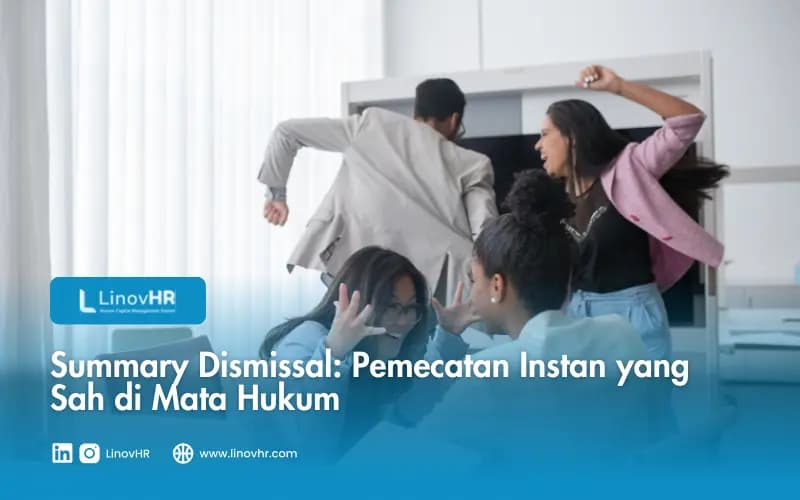 Mengenal Summary Dismissal dan Penyebabnya
