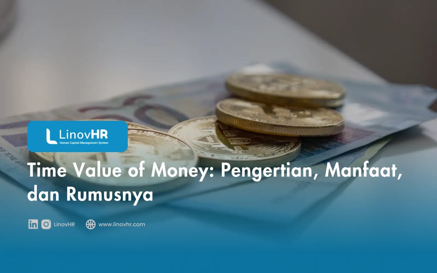 Time Value of Money: Pengertian, Manfaat, dan Rumusnya