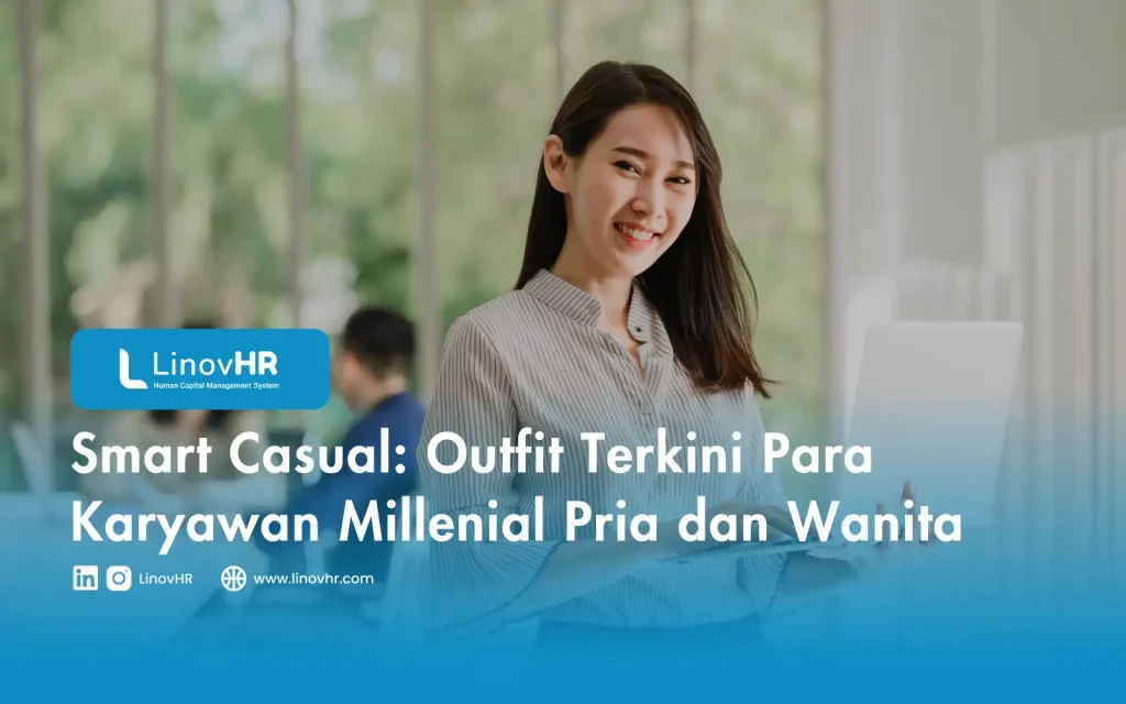 Smart Casual Outfit Terkini Para Karyawan Millenial Pria dan Wanita