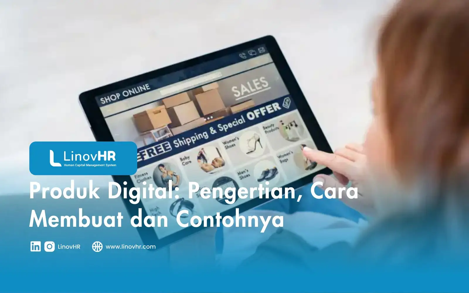 Produk Digital: Pengertian, Cara Membuat dan Contohnya