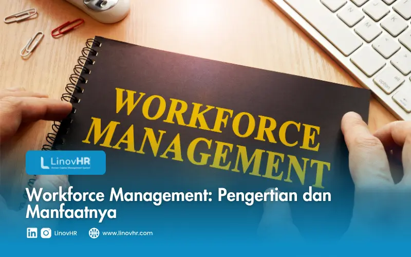 Pengertian Workforce Management