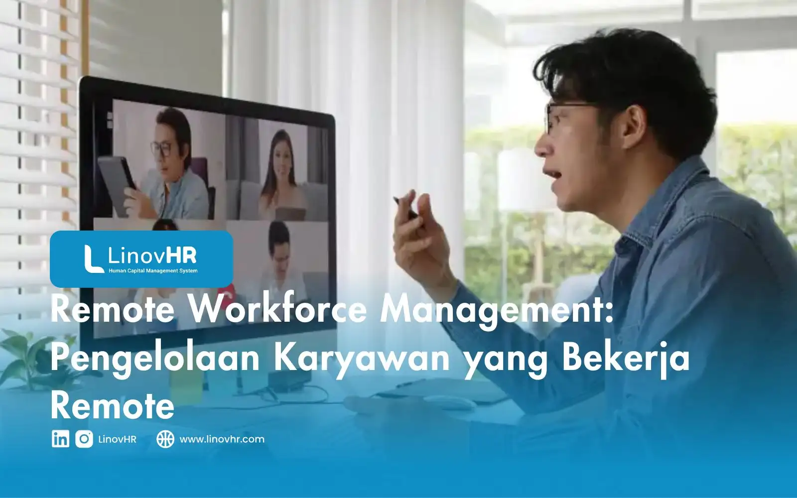 Remote Workforce Management Pengelolaan Karyawan yang Bekerja Remote