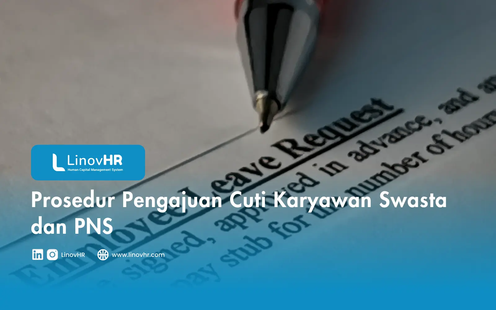 Prosedur Pengajuan Cuti Karyawan Swasta dan PNS