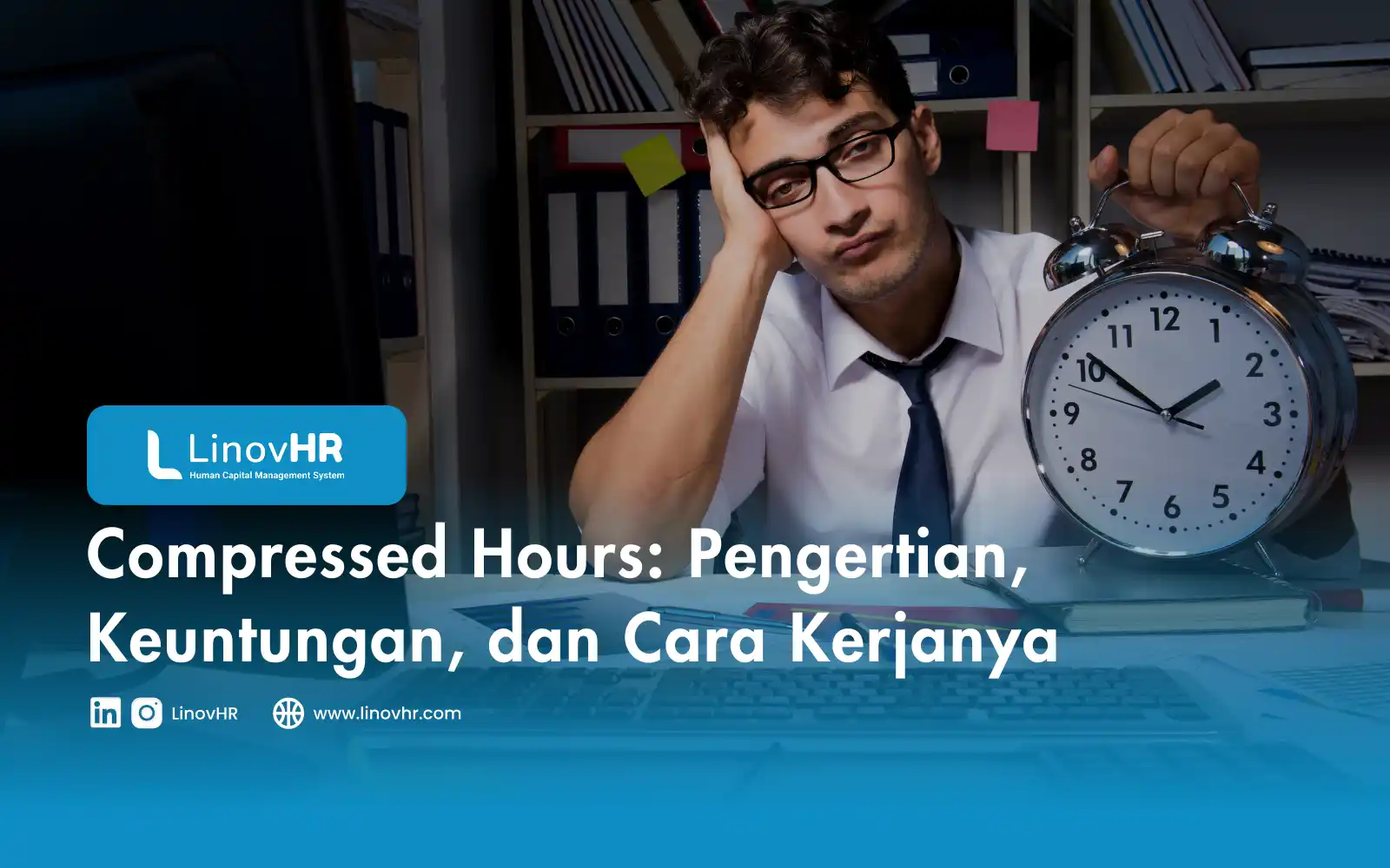 Compressed Hours: Pengertian, Keuntungan, dan Cara Kerjanya