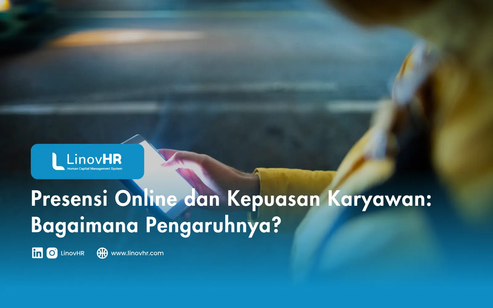 Presensi Online dan Kepuasan Karyawan: Bagaimana Pengaruhnya?