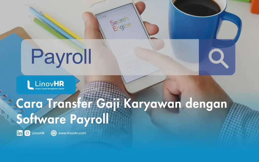 Cara Transfer Gaji Karyawan dengan Software Payroll