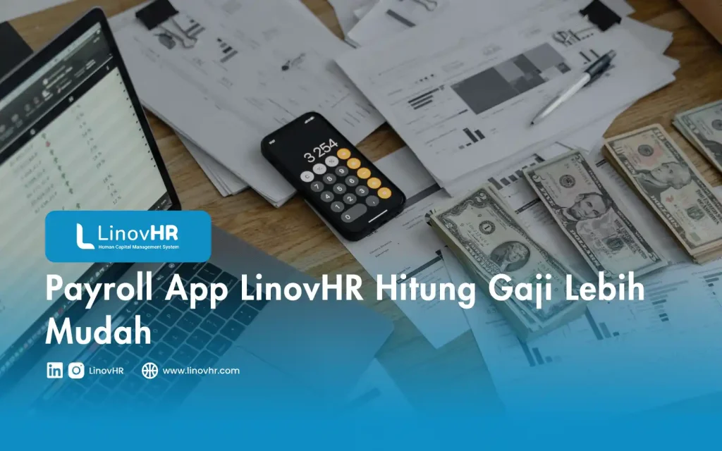 Payroll App LinovHR Hitung Gaji Lebih Mudah