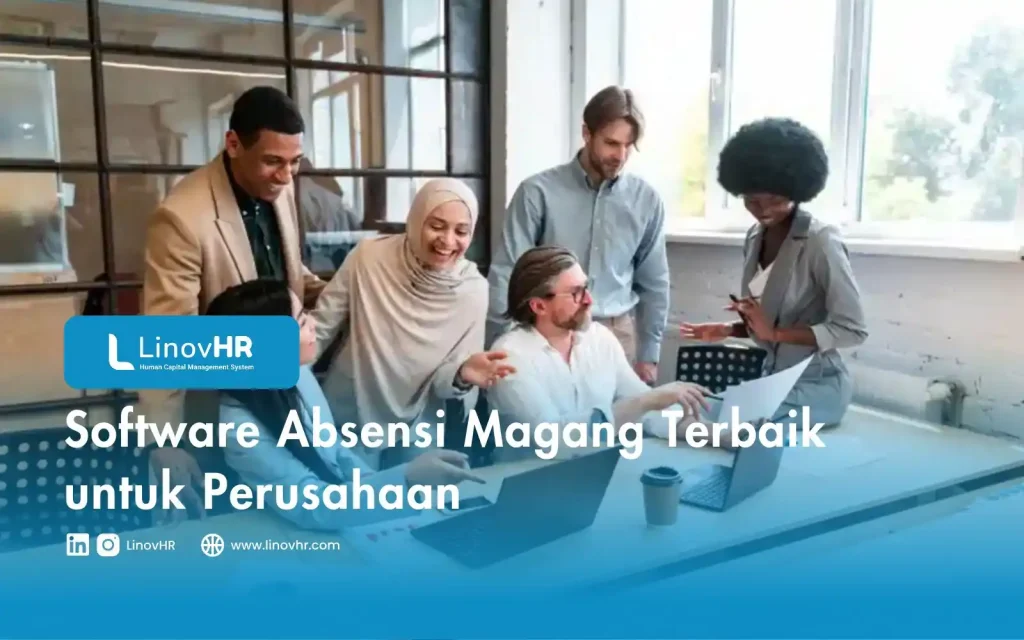 Software Absensi Magang Terbaik untuk Perusahaan