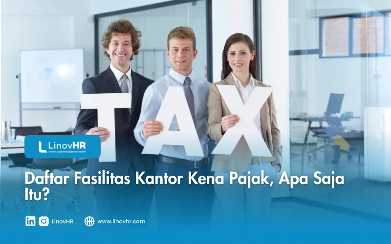 Fasilitas Kantor Kena Pajak