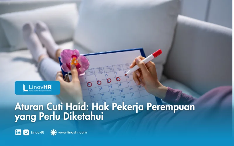 Aturan Cuti Haid: Hak Pekerja Perempuan Yang Perlu Diketahui