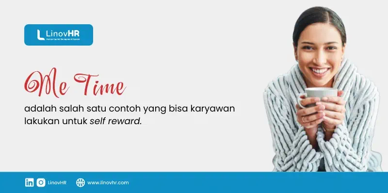 Me time adalah salah satu contoh self reward yang bisa karyawan lakukan