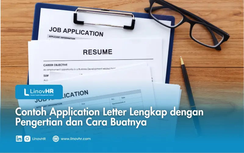 Contoh Application Letter Lengkap dengan Pengertian dan Cara Buatnya