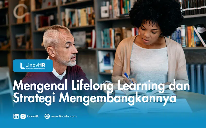 Mengenal Lifelong Learning dan Strategi Mengembangkannya