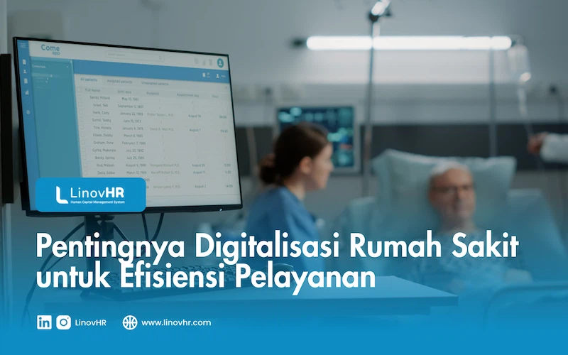 Pentingnya Digitalisasi Rumah Sakit untuk Efisiensi Pelayanan