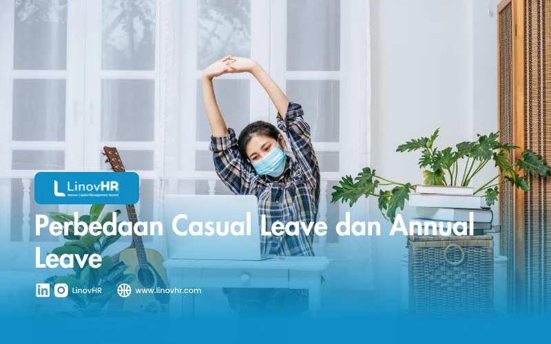 Perbedaan Casual Leave dan Annual Leave