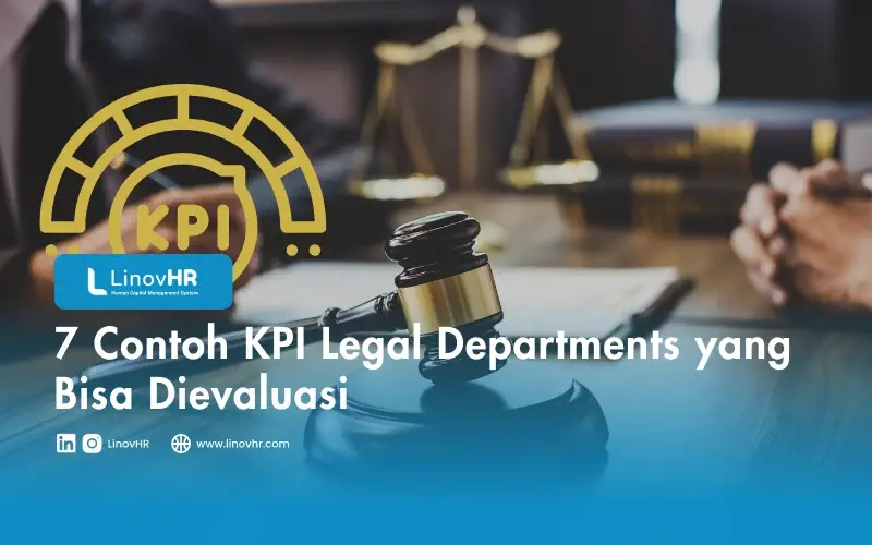 7 Contoh KPI Legal Departments yang Bisa Dievaluasi