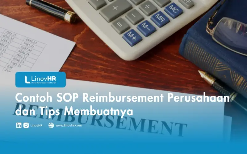 Contoh SOP Reimbursement Perusahaan dan Tips Membuatnya