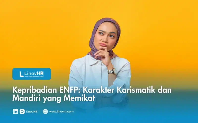 Kepribadian ENFP Karakter Karismatik dan Mandiri yang Memikat