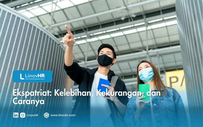 Ekspatriat Kelebihan, Kekurangan, dan Caranya