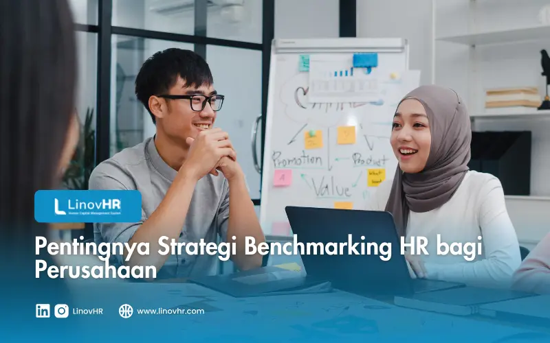Pentingnya Strategi Benchmarking HR bagi Perusahaan
