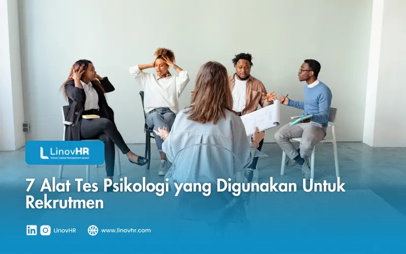 7 Alat Tes Psikologi yang Digunakan Untuk Rekrutmen