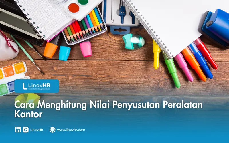 Cara Menghitung Nilai Penyusutan Peralatan Kantor