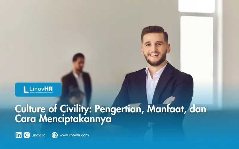 Culture of Civility Pengertian, Manfaat, dan Cara Menciptakannya