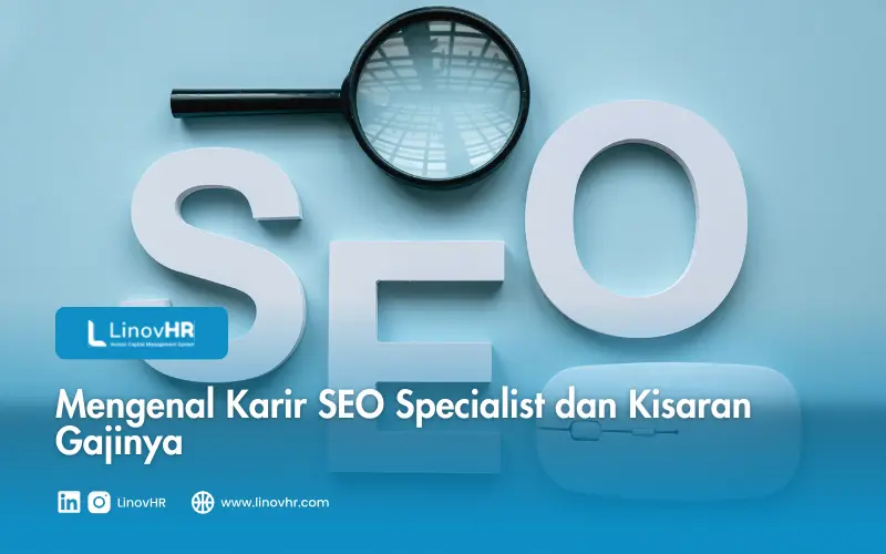 Mengenal Karir SEO Specialist dan Kisaran Gajinya