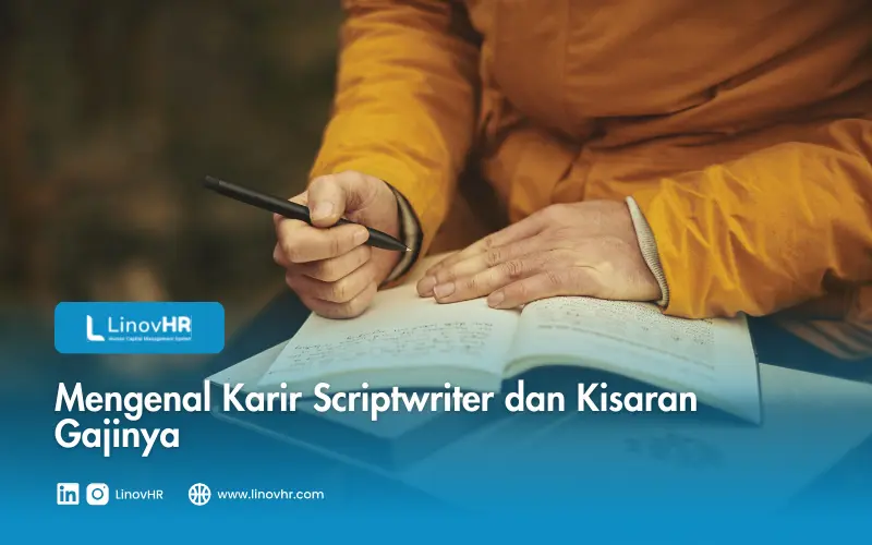 Mengenal Karir Scriptwriter dan Kisaran Gajinya