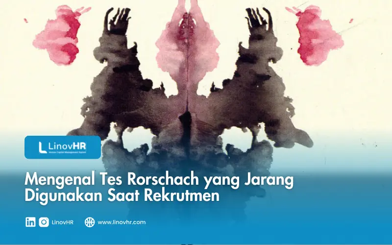 Mengenal Tes Rorschach yang Jarang Digunakan Saat Rekrutmen