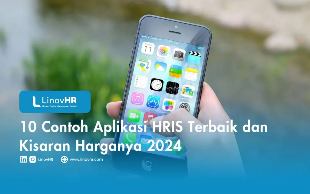 10 Contoh Aplikasi HRIS Terbaik dan Kisaran Harganya 2024