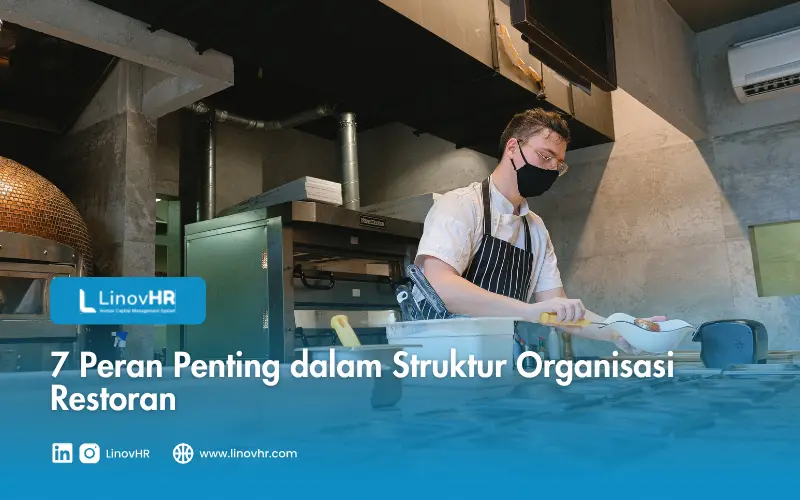 7 Peran dalam Struktur Organisasi Restoran