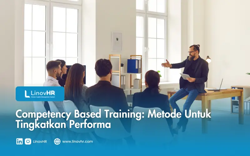 Competency Based Training Metode Untuk Tingkatkan Performa