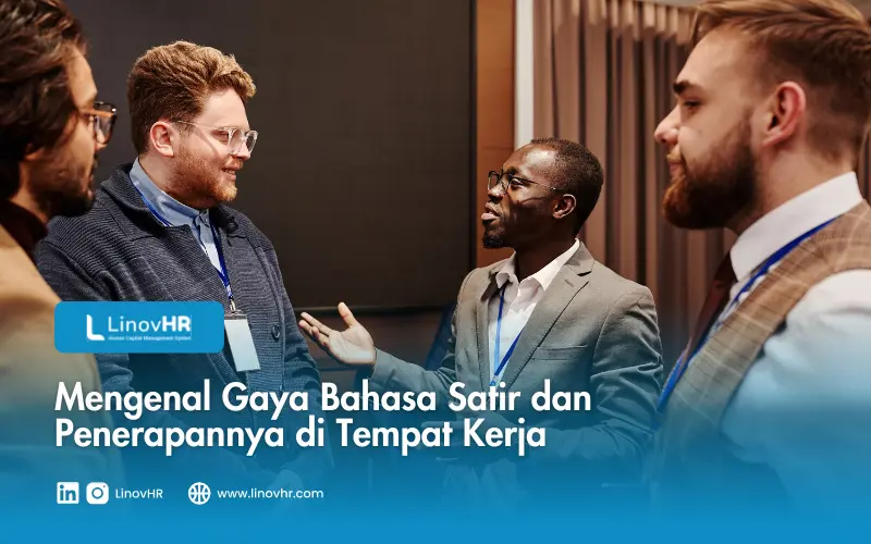 Mengenal Gaya Bahasa Satir dan Penerapannya di Tempat Kerja