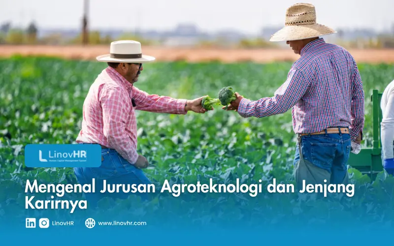 Mengenal Jurusan Agroteknologi dan Jenjang Karirnya