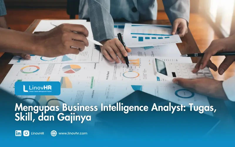 Mengupas Business Intelligence Analyst Tugas, Skill, dan Gajinya