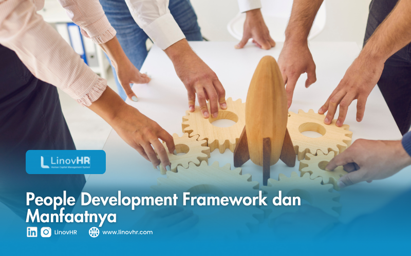 People Development Framework dan Manfaatnya