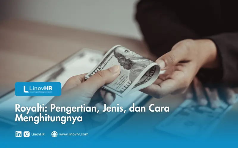 Royalti Pengertian, Jenis, dan Cara Menghitungnya