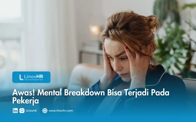 Awas! Mental Breakdown Bisa Terjadi Pada Pekerja