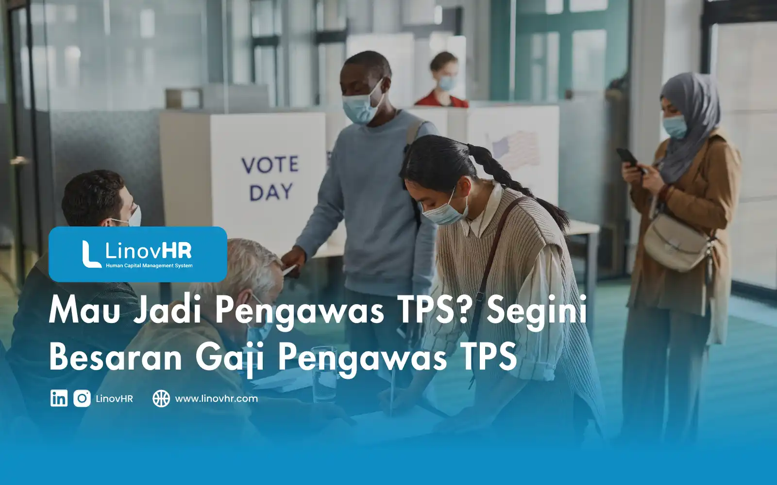 Mau Jadi Pengawas TPS? Segini Besaran Gaji Pengawas TPS