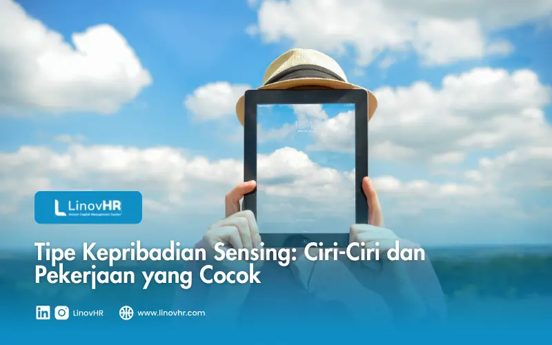 Tipe Kepribadian Sensing Ciri-Ciri dan Pekerjaan yang Cocok