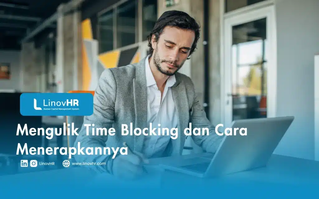 Mengulik Time Blocking dan Cara Menerapkannya